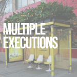 Multiple Executions